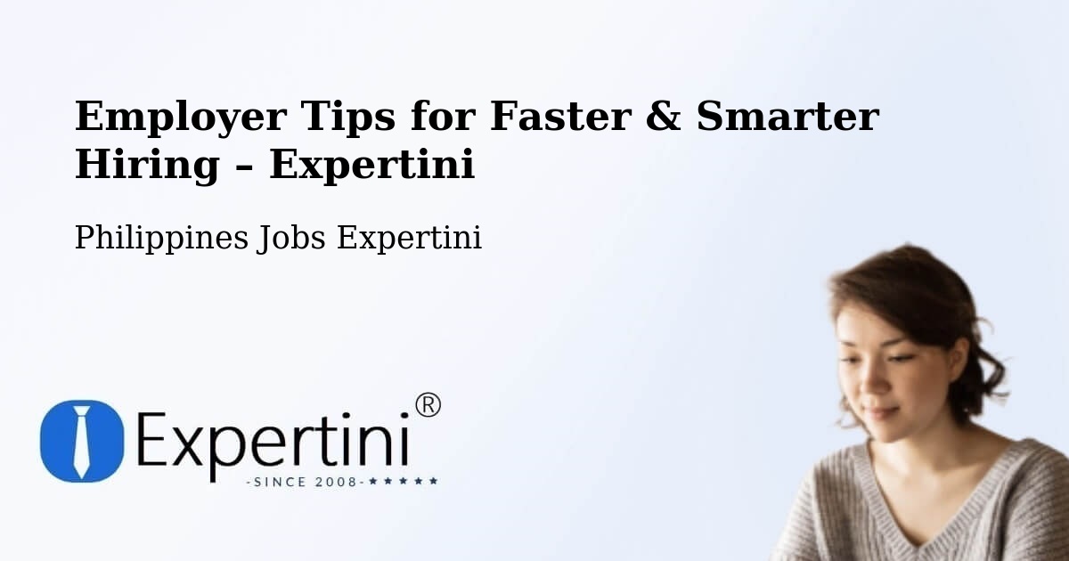 Employer Tips for Hiring & Recruitment – Morong - Morong, Philippines Jobs Expertini