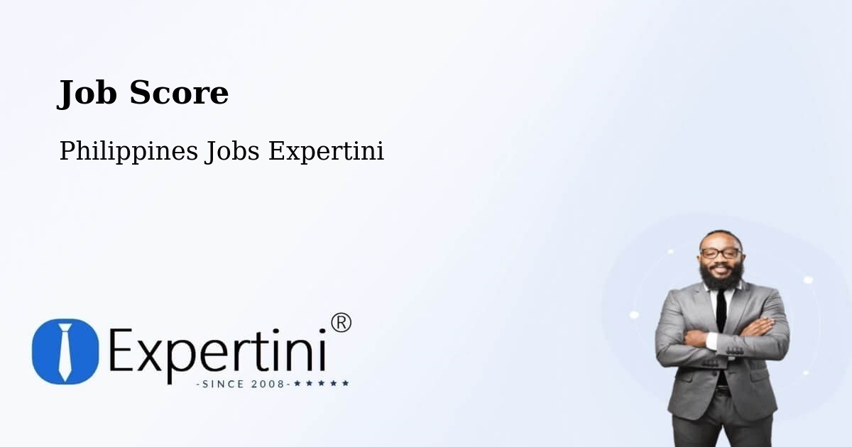 Job Score & Job Description Score Tool – Morong - Philippines Jobs Expertini